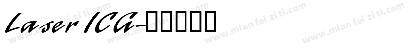 Laser ICG字体转换